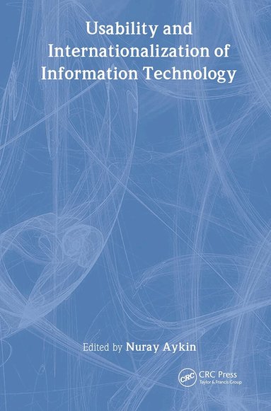 Nuray Aykin - Usability and Internationalization of Information Technology, Inbunden