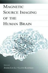 bokomslag Magnetic Source Imaging of the Human Brain