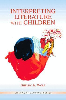 Shelby A. Wolf - Interpreting Literature With Children, Häftad