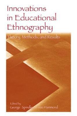 Innovations in Educational Ethnography 1