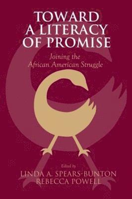 Toward a Literacy of Promise 1