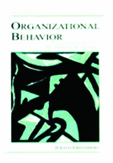 Linda K. Stroh, Gregory B. Northcraft, Margaret A. Neale, Marie Kern, Chris Langlands, Jerald Greenberg - Organizational Behavior, Häftad