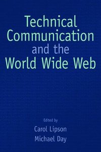 bokomslag Technical Communication and the World Wide Web