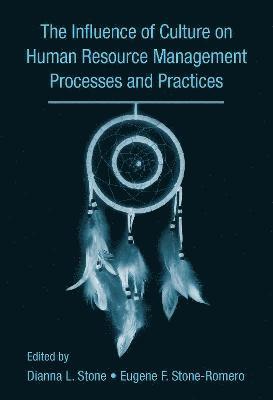 The Influence of Culture on Human Resource Management Processes and Practices 1