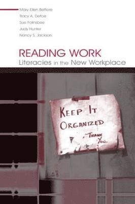 Mary Ellen Belfiore, Tracy A. Defoe, Sue Folinsbee, Judy Hunter, Nancy S. Jackson - Reading Work, Inbunden