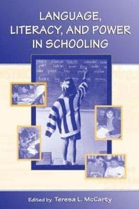 bokomslag Language, Literacy, and Power in Schooling