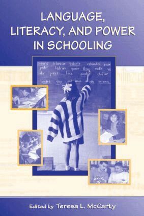 Teresa L. McCarty - Language, Literacy, and Power in Schooling, Inbunden