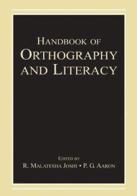 bokomslag Handbook of Orthography and Literacy