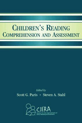 Scott G. Paris, Steven A. Stahl - Children's Reading Comprehension and Assessment, Häftad