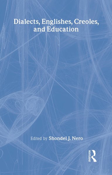 bokomslag Dialects, Englishes, Creoles, and Education