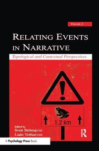 bokomslag Relating Events in Narrative, Volume 2