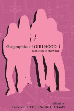 bokomslag Geographies of Girlhood