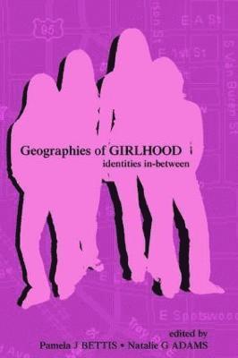 Geographies of Girlhood 1