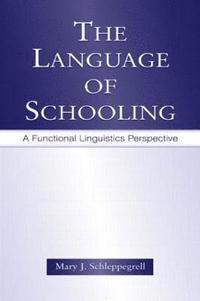 bokomslag The Language of Schooling