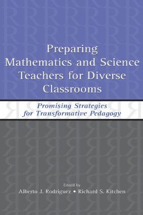 Alberto J. Rodriguez, Richard S. Kitchen - Preparing Mathematics and Science Teachers for Diverse Classrooms, Inbunden
