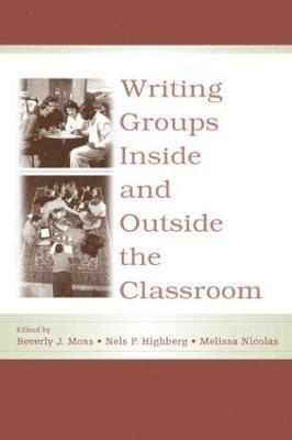 Writing Groups Inside and Outside the Classroom 1