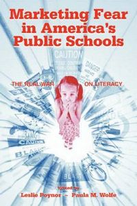 bokomslag Marketing Fear in America's Public Schools