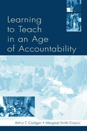 Arthur T. Costigan, Karen Kepler Zumwalt, Margaret Smith Crocco, David Milton Gerwin - Learning To Teach in an Age of Accountability, Häftad