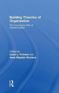 bokomslag Building Theories of Organization
