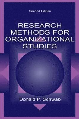 Research Methods for Organizational Studies 1