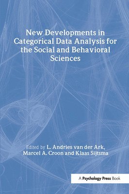 New Developments in Categorical Data Analysis for the Social and Behavioral Sciences 1