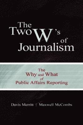 Two W's of Journalism