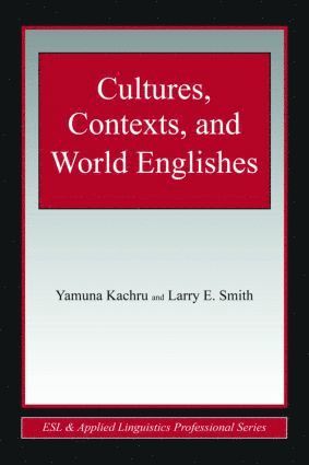 bokomslag Cultures, Contexts, and World Englishes