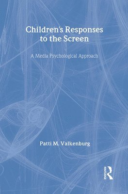 Children's Responses to the Screen 1