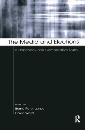 Bernd-Peter Lange, David Ward - Media and Elections, Inbunden