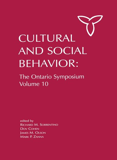 Richard M. Sorrentino, Dov Cohen, James M. Olson, Mark P. Zanna - Culture and Social Behavior, Inbunden