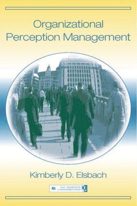 Organizational Perception Management 1