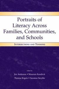 bokomslag Portraits of Literacy Across Families, Communities, and Schools