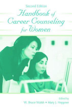 W. Bruce Walsh, Mary Heppner - Handbook of Career Counseling for Women, Häftad