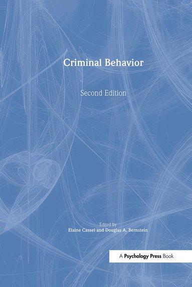 Elaine Cassel, Douglas A. Bernstein - Criminal Behavior, Inbunden