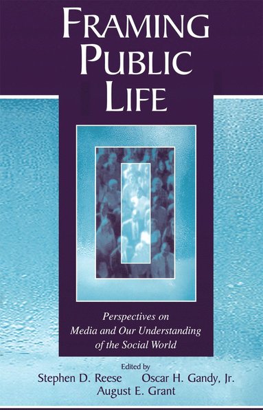 bokomslag Framing Public Life