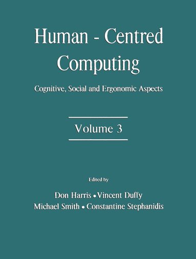 Don Harris, Vincent Duffy, Michael Smith, Constantine Stephanidis - Human-Centered Computing, Inbunden
