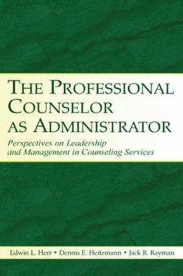 Professional Counselor as Administrator