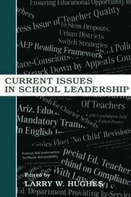 bokomslag Current Issues in School Leadership