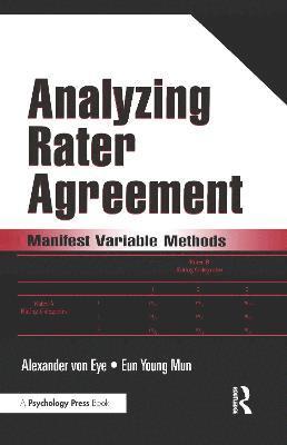 Alexander von Eye, Eun Young Mun - Analyzing Rater Agreement, Inbunden