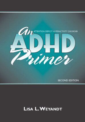 Lisa L. Weyandt - ADHD Primer, Häftad