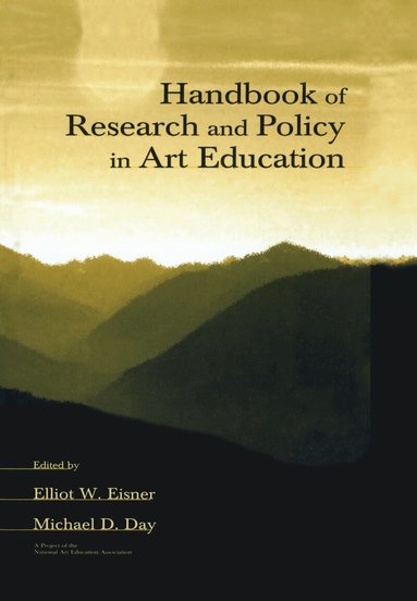 Elliot W. Eisner, Michael D. Day - Handbook of Research and Policy in Art Education, Inbunden