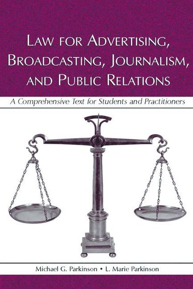 bokomslag Law for Advertising, Broadcasting, Journalism, and Public Relations