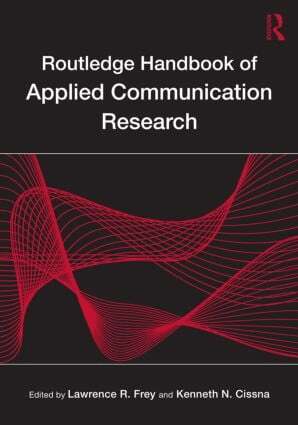 Lawrence R. Frey, Kenneth N. Cissna - Routledge Handbook of Applied Communication Research, Häftad