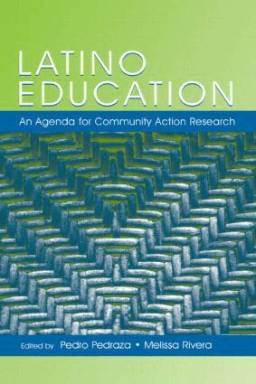 Pedro Pedraza, Melissa Rivera - Latino Education, Inbunden