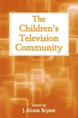 bokomslag The Children's Television Community