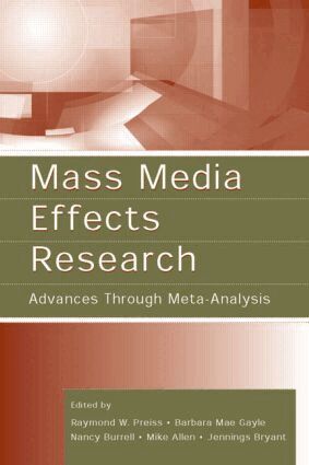Raymond W. Preiss, Barbara Mae Gayle, Nancy Burrell, Mike Allen, Jennings Bryant - Mass Media Effects Research, Inbunden
