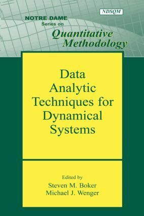 Steven M Boker, Michael J. Wenger - Data Analytic Techniques for Dynamical Systems, Inbunden