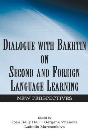 bokomslag Dialogue With Bakhtin on Second and Foreign Language Learning