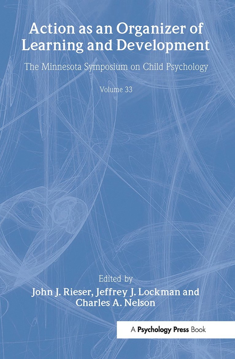 John J. Rieser, Jeffrey J. Lockman, Charles A. Nelson - Action As An Organizer of Learning and Development, Inbunden