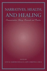 bokomslag Narratives, Health, and Healing